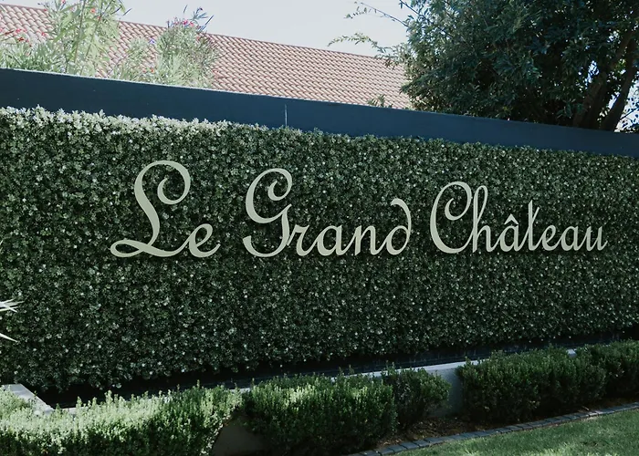 Le Grand Chateau Hotel